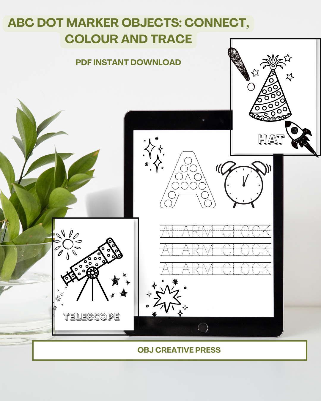 ABC Dot Marker Objects Activity Book: Connect, Colour & Trace For Kids Ages 2 to 5