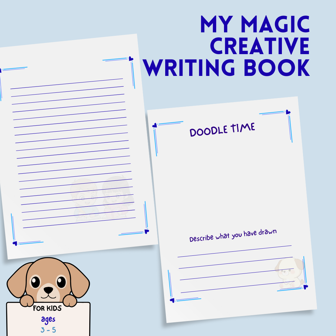 My Magic Creative Writing Book Ages 3 to 5: A Blank Writing & Drawing Notebook for Toddlers and Preschoolers
