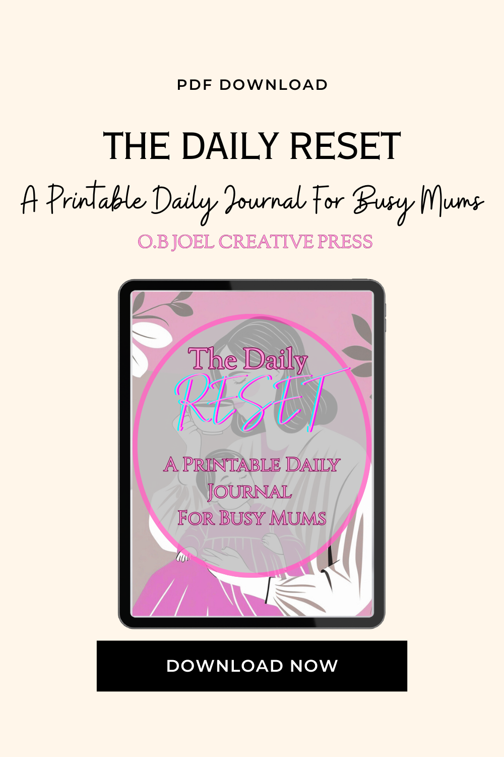 The Daily Reset: A Daily Journal For Busy Mums | Free PDF Printable Download