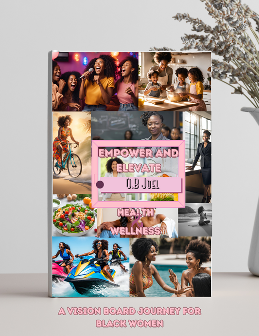 Empower and Elevate Vision Board Workbook for women – self-help wellness journal with goal setting, mindfulness, and growth exercises.