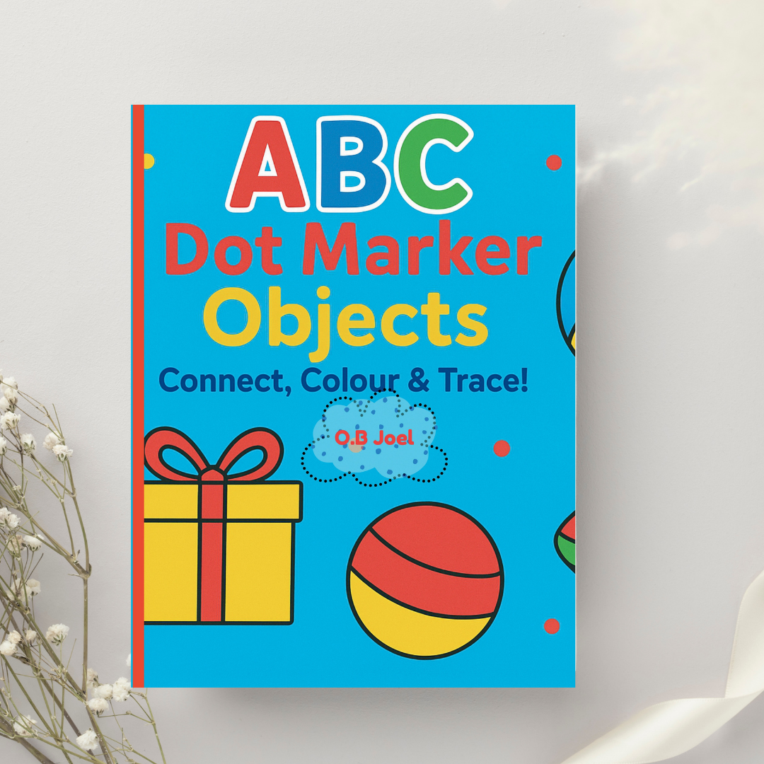 ABC Dot Marker Objects Activity Book: Connect, Colour & Trace