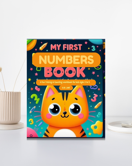 My First Numbers Tracing Book: A Fun Number Tracing &amp; Counting Workbook for Kids Ages 3–5