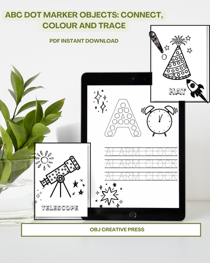 ABC Dot Marker Objects Activity Book: Connect, Colour & Trace For Kids Ages 2 to 5