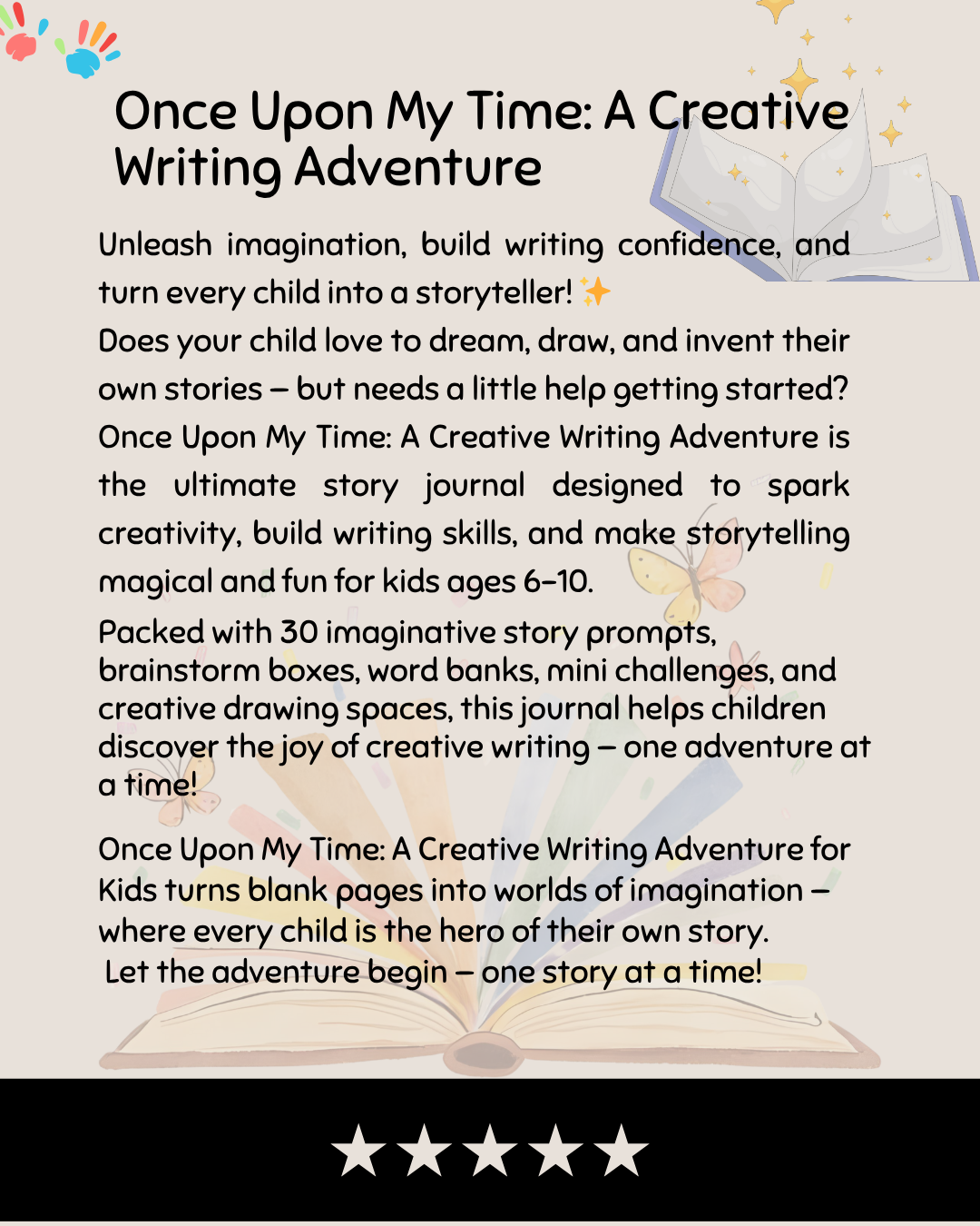 Once Upon My Time: A Creative Writing Adventure for Kids and Pre-Teens Ages 6 to 10