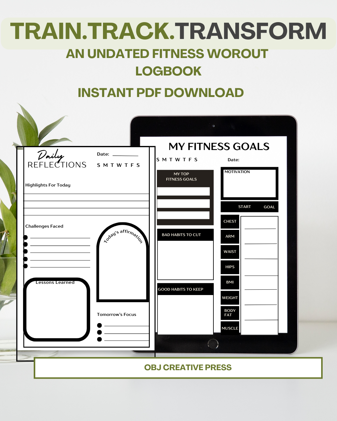 Train. Track. Transform: An Undated Fitness & Workout Logbook for Strength, Focus & Progress (Also available in Black)