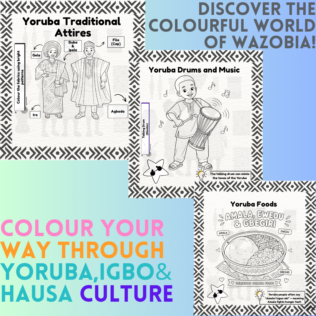 Wazobia Kids: A Colouring Journey through Culture for Kids Ages 4 to 6