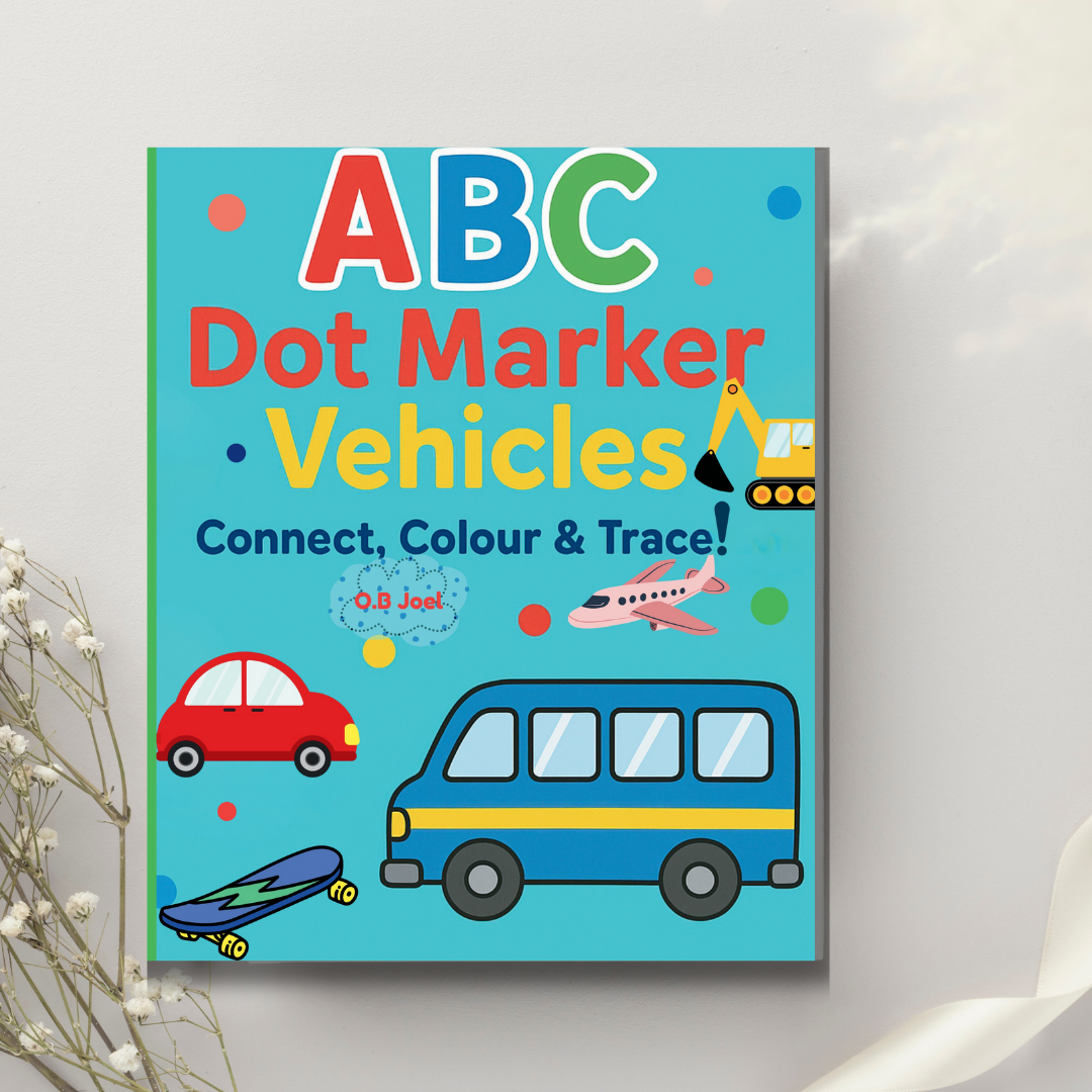 ABC Dot Marker Vehicles: Connect, Colour & Trace
