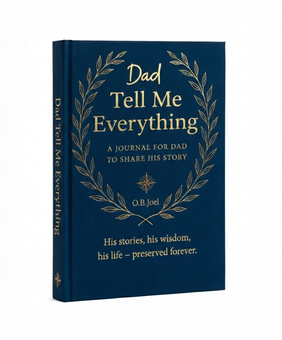 Dad, Tell Me Everything Journal