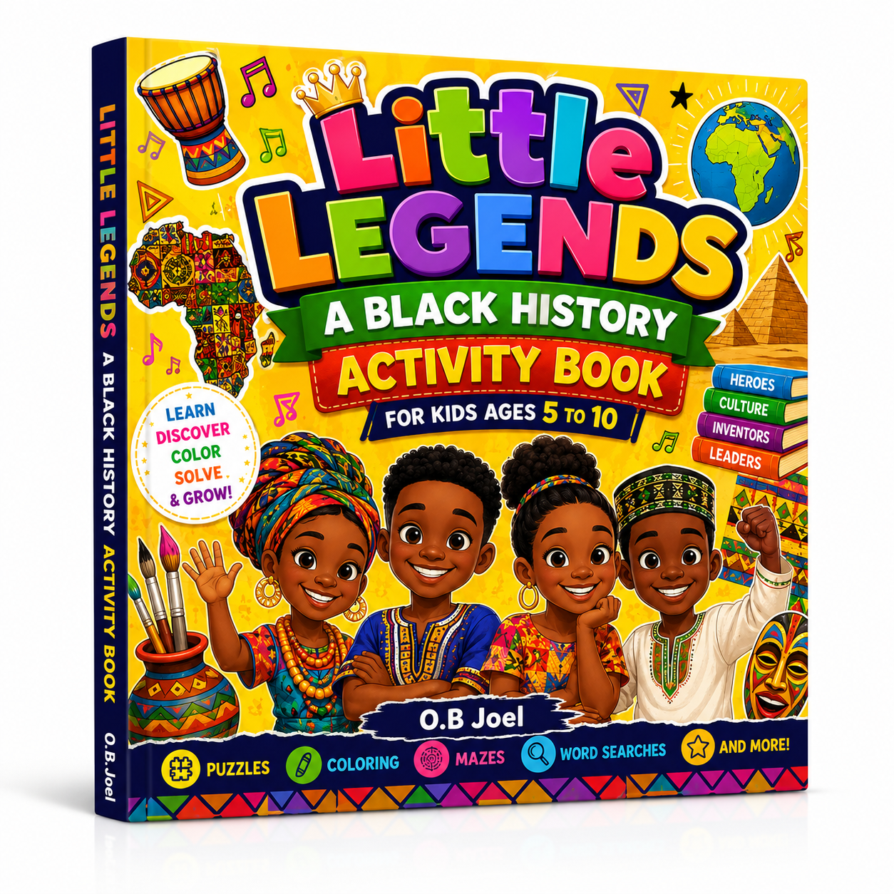 Little Legends: A Black History Activity Book For Kids Ages 5 to 10