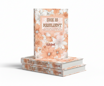 She is Resilient: A Self-Improvement Prayer and Devotional Journal for Women