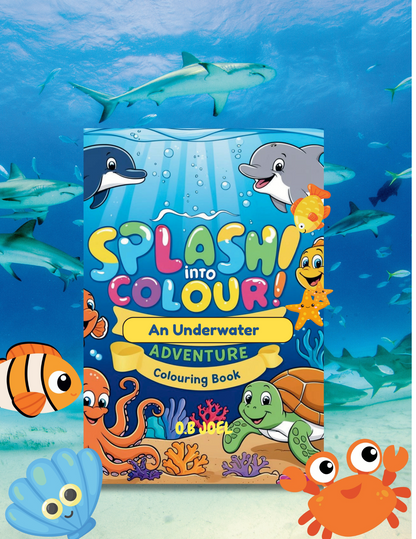 Splash into Colour: An Underwater Adventure Colouring Book