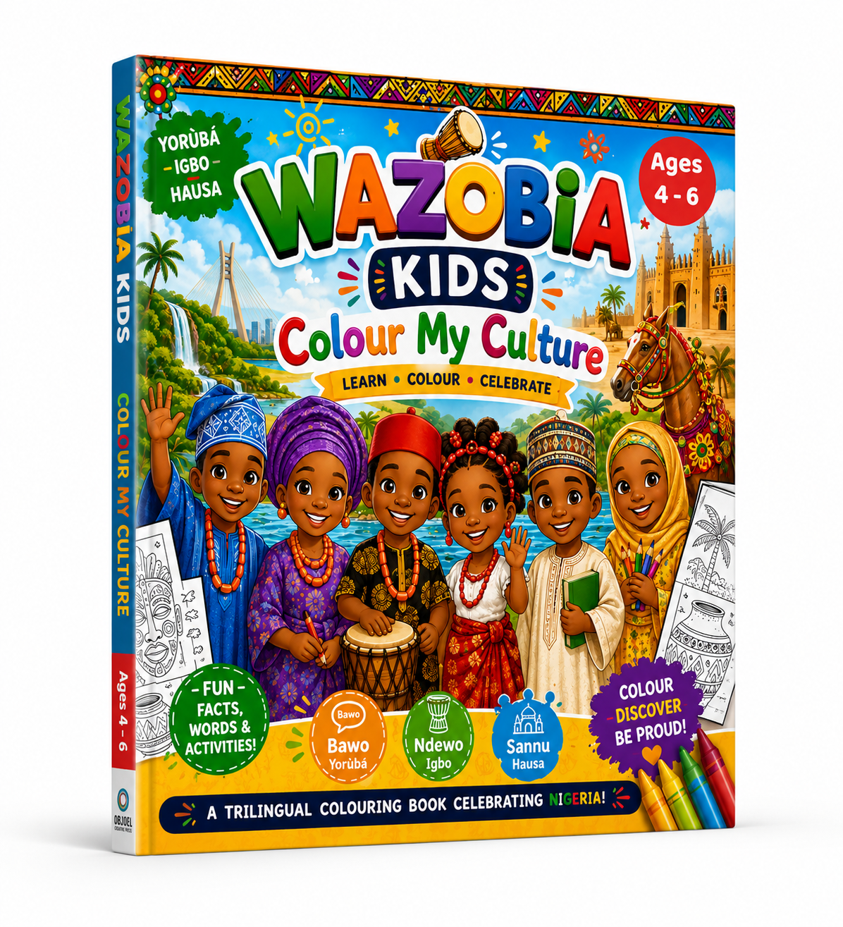 Wazobia Kids: A Colouring Journey through Culture for Kids Ages 4 to 6
