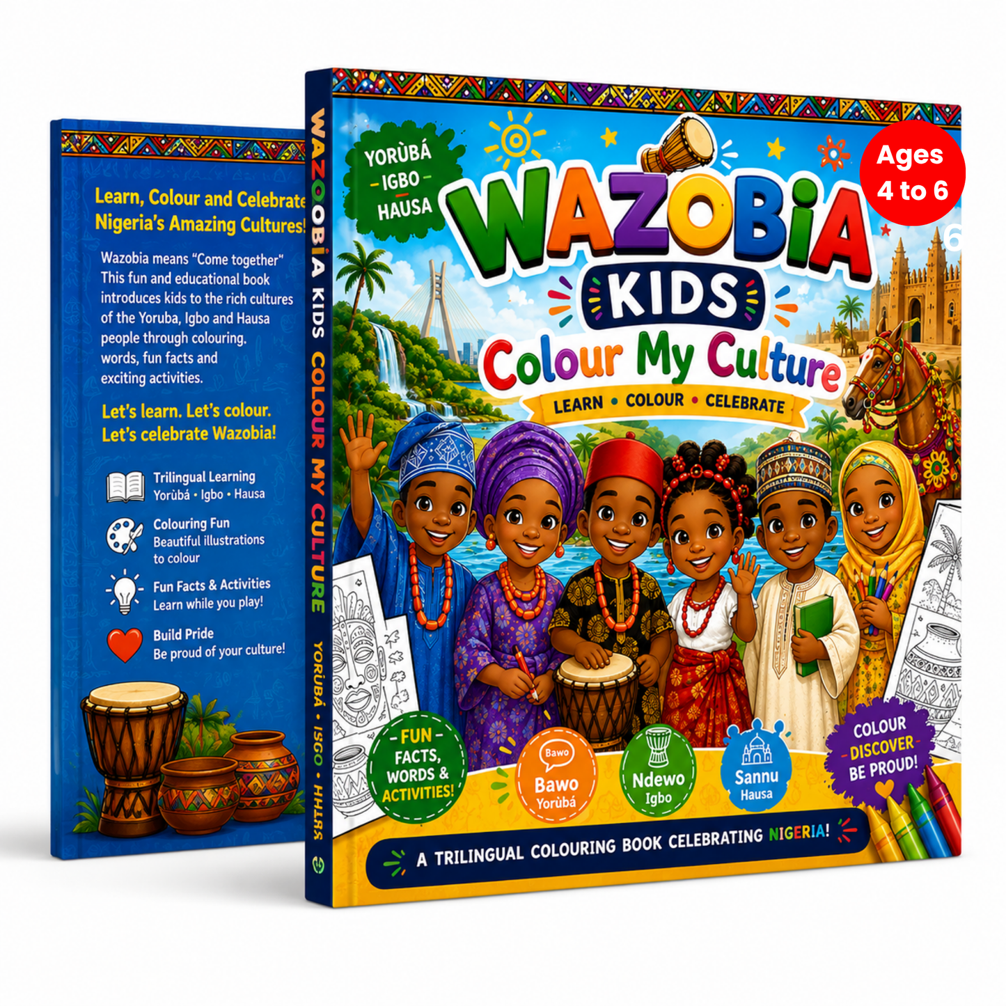 Wazobia Kids: A Colouring Journey through Culture for Kids Ages 4 to 6