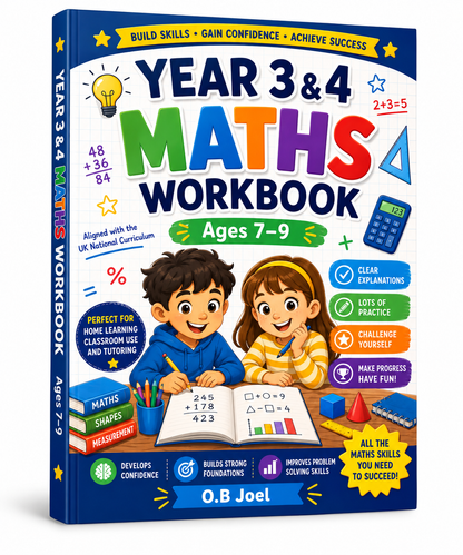 Maths Practice Workbook for Ages 7–9 | Year 3 & Year 4 KS2 Maths