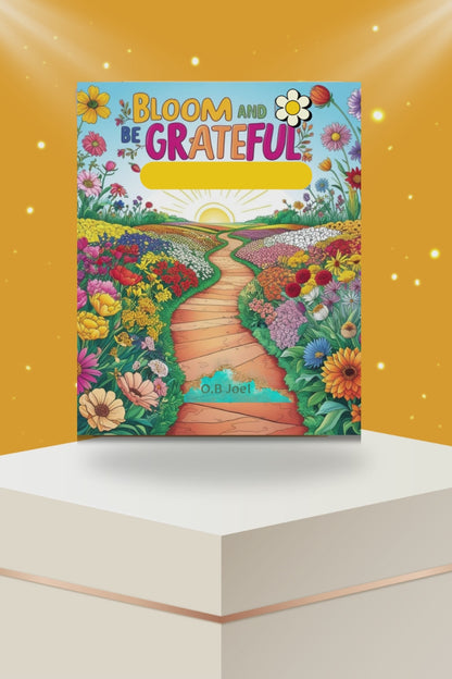 Bloom and Be Grateful Colouring and Gratitude Journal